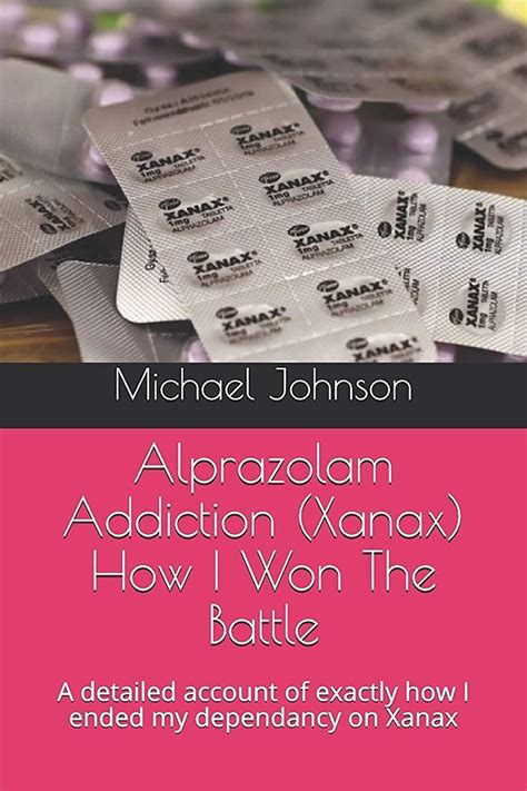 Buy Alprazolam Addiction Xanax How I Won The Battle A Detailed