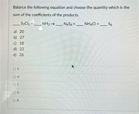 Solved Balance The Following Equation And Choose The Chegg