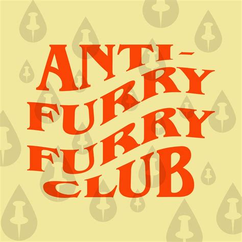 Anti Furry Furry Club Svg People Who Enjoy Fur Suits But Etsy Uk