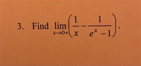 Solved Limx→0x1−ex−11