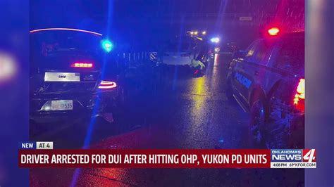 Driver Arrested For Dui After Hitting Ohp Yukon Pd Units