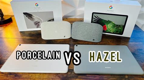 Pixel Tablet Porcelain Unboxing Hazel Comparison Youtube