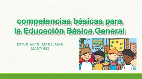 Calam O Nuevo Competencias B Sicas Para La Educaci N B Sica General