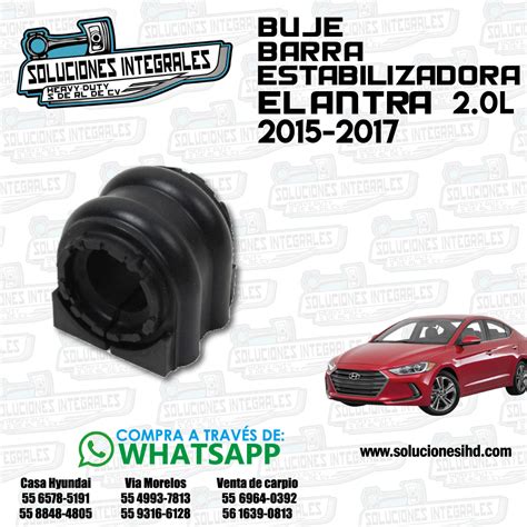 BUJE BARRA ESTABILIZADORA ELANTRA 1 8L 2 0L Soluciones IHD