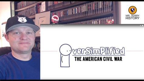 The American Civil War Part 1 Oversimplified History Teacher