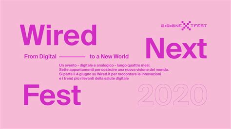 Wired Next Fest 2020 From Digital To A New World GQ Italia