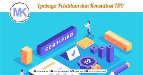 Lembaga Pelatihan Iso Dan Konsultasi Terpercaya Di Indonesia
