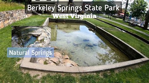 Berkeley Springs State Park West Virginia Natural Mineral Springs