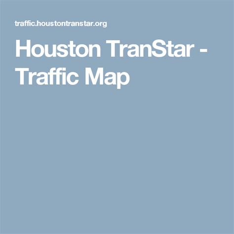 Houston TranStar - Traffic Map