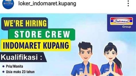 Indomaret Kupang Buka Lowongan Kerja Bagi Lulusan Sma Atau Smk Cek