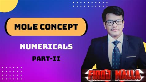 Mole Concept Numericals L Part Ii L Neb Class Xi Chemistry L Including Old Is Gold Numericals