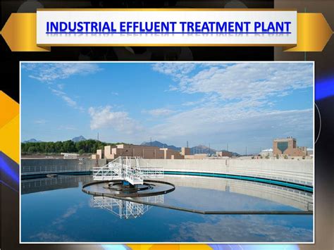 PPT Industrial Effluent Treatment Plant Cost Calculation Chennai