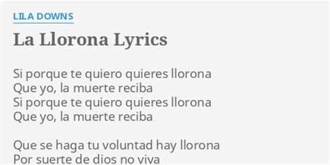 La Llorona Lyrics By Lila Downs Si Porque Te Quiero