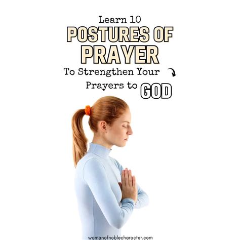 10 Biblical Postures Of Prayer To Strengthen Your Prayers To God