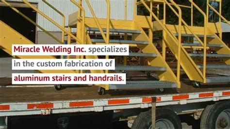 Aluminum Stair Fabrication Miracle Welding Inc