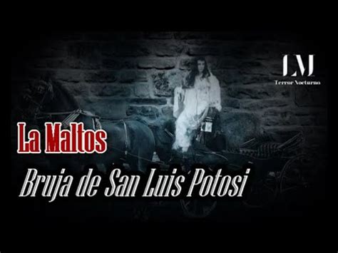 La Maltos La Bruja De Los Arcos De Ipi A Relatos De Terror Youtube