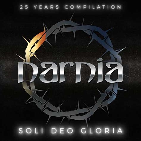 Soli Deo Gloria 25 Years Compilation Narnia Official Webpage