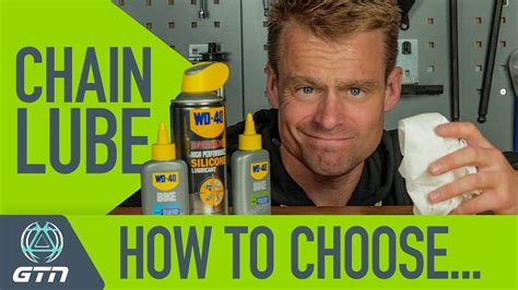 How To Choose Bike Chain Lube And When To Use It Youtube