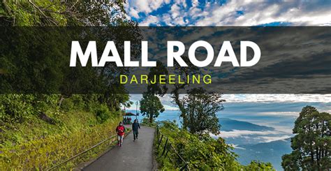 Mall Road Darjeeling Most Visited Destinations