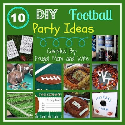 Frugal Mom and Wife: 10 DIY Football Party Ideas!