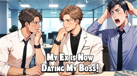 My Ex Is Back In Town And Hes Dating My Boss Jimmo Gay Love Story Youtube