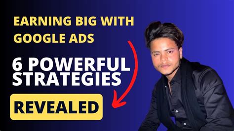 Master Google Ads For Massive Earnings 6 Powerful Methods Revealed