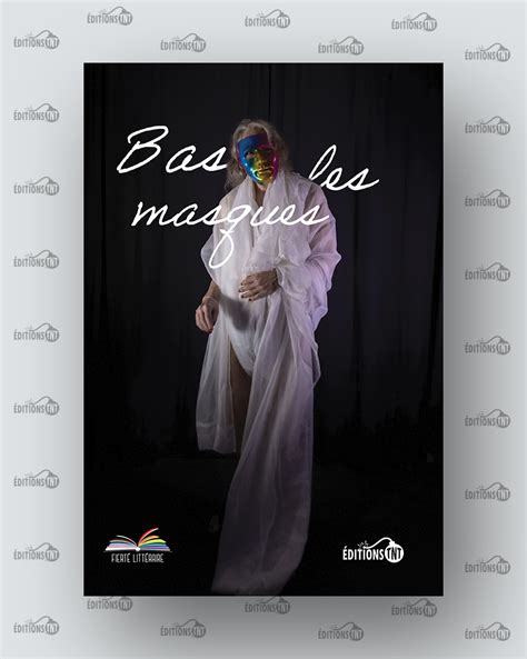 Bas Les Masques Version Pdf Maison Editions Tnt