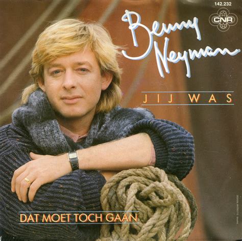 Benny Neyman Jij Was Vinyl Single R Discogs