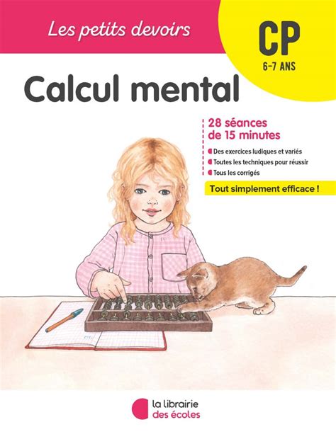 Les Petits Devoirs Calcul Mental Cp La Librairie Des Ecoles