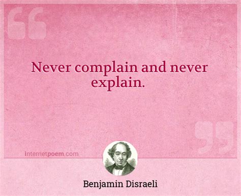 Never Complain And Never Explain 1