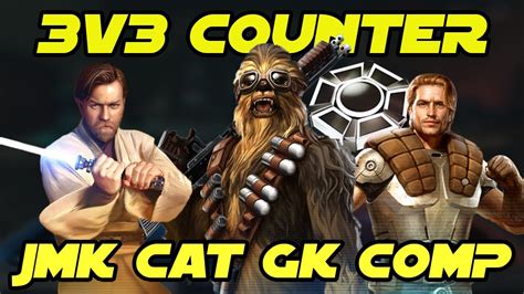 Jmk Cat V Non Gl Counter Swgoh Youtube