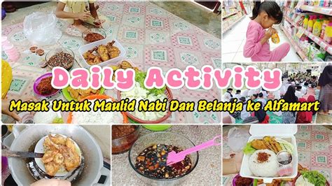 Aktivitas Irt Di Desa Dari Pagi Sampai Malam Hari Masak Untuk Maulid