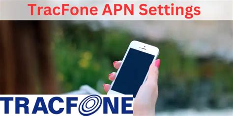 Tracfone Apn Settings Settings For American Users