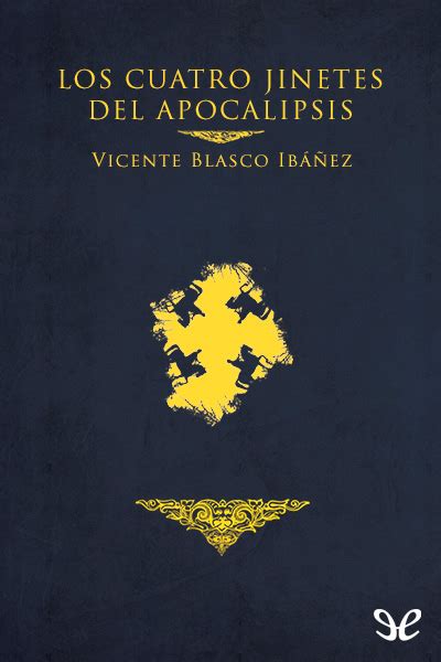 Los cuatro jinetes del Apocalipsis de Vicente Blasco Ibáñez en PDF