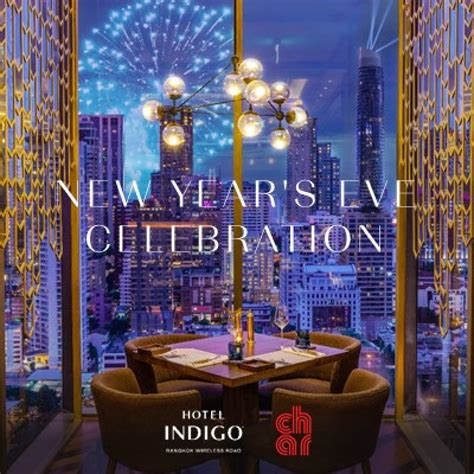 Hotel Indigo Bangkok Wireless Road New Years Eve Celebration At Char