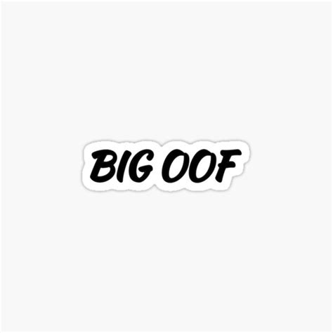 Big Oof Gifts Merchandise Redbubble