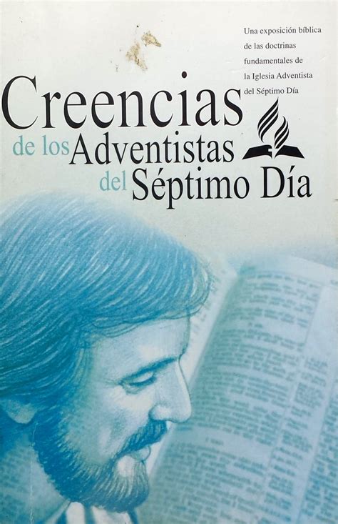 Amazonfr Creencias De Los Adventistas Del Séptimo Día Una Livres