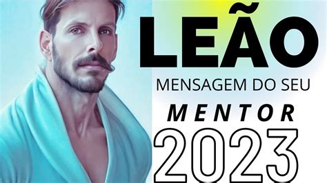 TAROT LEÃO MENSAGEM DO SEU MENTOR 2023 Fernando Novais CS33 YouTube