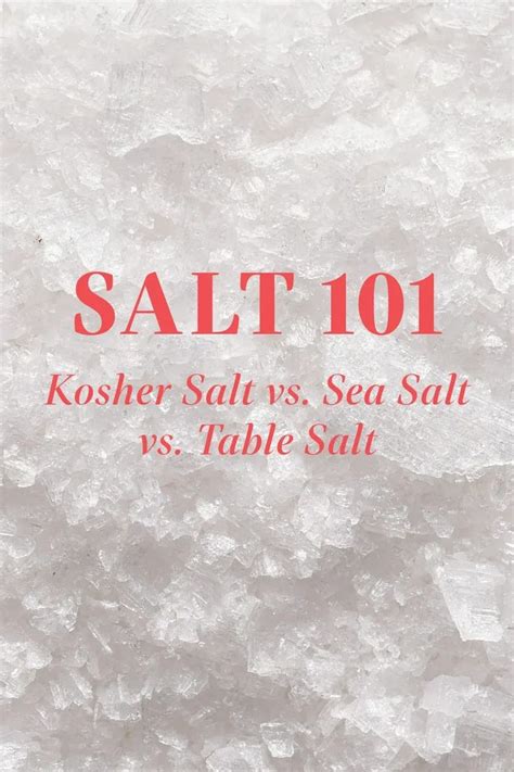 Kosher Salt vs. Sea Salt vs. Table Salt