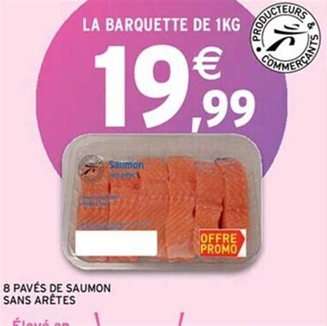 Promo Pav S De Saumon Sans Ar Tes Chez Intermarch Icatalogue Fr