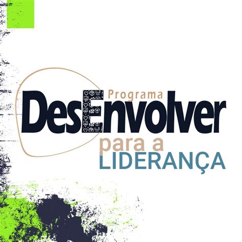 Nova Edi O Do Programa Desenvolver Tem Centralidade Em Gest O Das