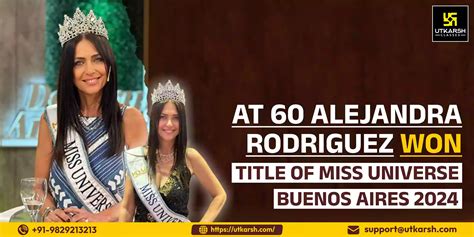 60 Years Old Alejandra Won Miss Universe Buenos Aires 2024