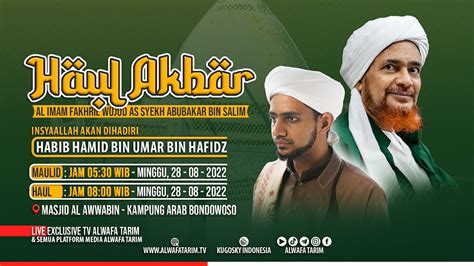 LIVE HAUL AKBAR AS SYEKH ABU BAKAR BIN SALIM BERSAMA HABIB HAMID