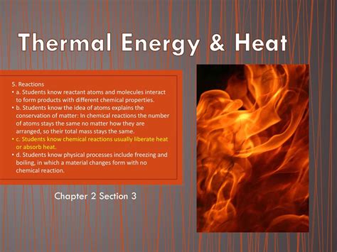 Thermal Energy And Heat Chapter 2 Section 3 5 Reactions Ppt Download