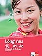 Lóng neu A1 A2 Chinesisch für Anfänger Übungsbuch Lóng neu