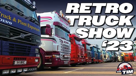 Retro Truck Show 2023 Official Video Gaydon UK 2023 YouTube