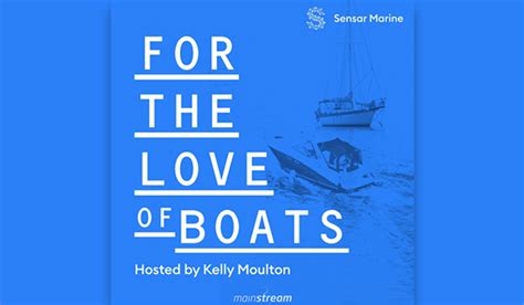 Podcast For The Love Of Boats Sensar Marine