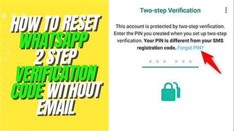 How To Reset Whatsapp Two Step Verification Without Email Recover