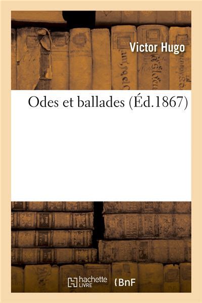 Odes Et Ballades Broch Victor Hugo Achat Livre Fnac