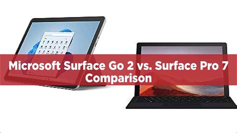 Microsoft Surface Go 2 Vs Surface Pro 7 Comparison Youtube